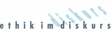 Ethik im Diskurs